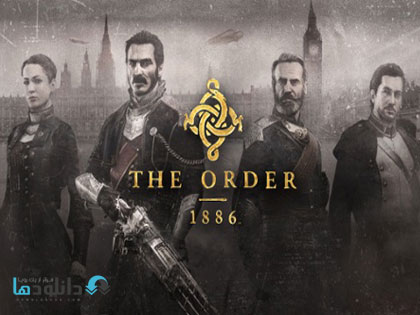 The Order 1886 دانلود نمایشی کوتاه از نحوه ساخت بازیها بازی The Order: 1886