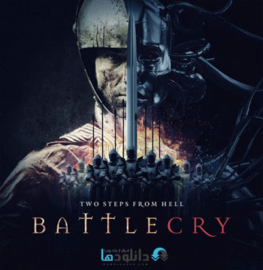 Two Steps From Hell Battl دانلود آلبوم موسیقی Battlecry Music Album