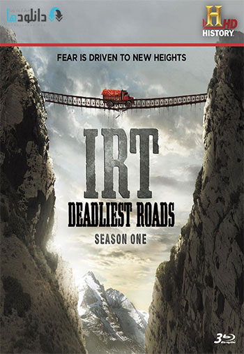 deadlist دانلود فصل اول مستند مرگبارترین جاده ها 2010 IRT Deadliest Roads 