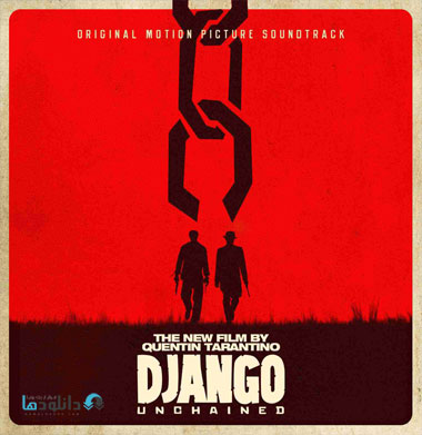 django unchained دانلود موسیقی متن فیلم جانگوی آزاد شده Django Unchained 2012