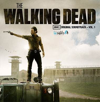 walking دانلود موسیقی متن سریال the Walking Dead Vol.1 