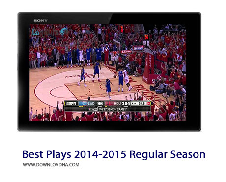 Best Plays 2014 2015 Regular Season Cover%28Downloadha.com%29 دانلود کلیپ برترین لحظه های بسکتبال NBA فصل 15 2014