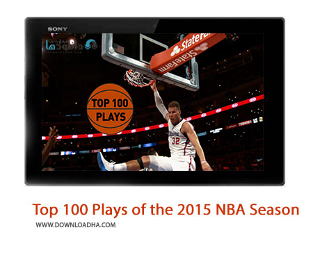 Top 100 Plays of the 2015 NBA Season Cover%28Downloadha.com%29 دانلود کلیپ 100 بازی برتر بسکتبال NBA سال 2015