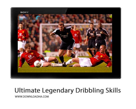 Zidane Ultimate Legendary Dribbling Skills Cover%28Downloadha.com%29 دانلود کلیپ دریبل های افسانه ای زیدان