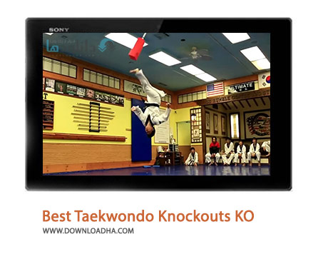 Best Taekwondo Knockouts KO Cover(Downloadha.com) دانلود کلیپ برترین ناک اوت های تکواندو