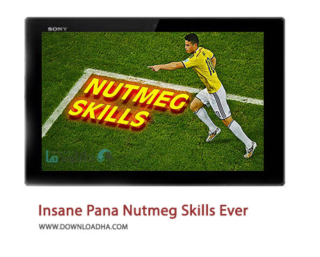 Insane Pana Nutmeg Skills Ever Cover(Downloadha.com) دانلود کلیپ مهارت های شگفت انگیز بازیکنان فوتبال