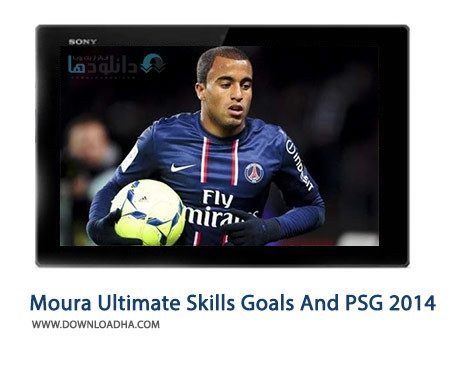 Lucas Moura Ultimate Skills Goals And PSG 2014 Cover(Downloadha.com) دانلود کلیپ گل ها و مهارت های لوکاس مورا در پی اس جی