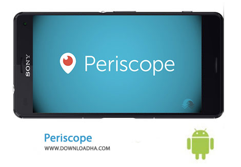 Periscope Cover%28Downloadha.com%29 دانلود برنامه شبکه اجتماعی Periscope 1.3.2 برای اندروید