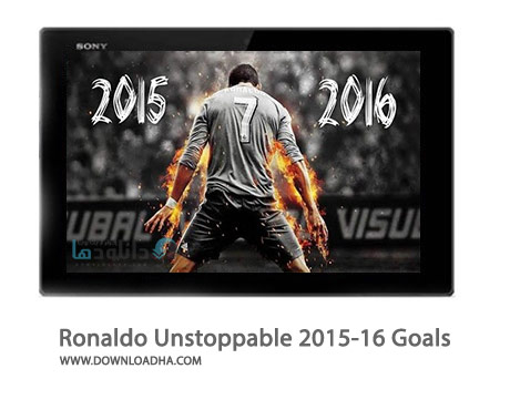 Cristiano Ronaldo Unstoppable 2015 16 Skills And Goals Cover%28Downloadha.com%29 دانلود کلیپ بهترین گل ها و مهارت های کریستیانو رونالدو در فصل 16 2015