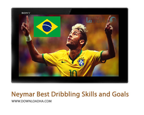 Neymar Best Dribbling Skills and Goals Ever Brazil Cover%28Downloadha.com%29 دانلود کلیپ بهترین دریبل ها و گل های نیمار تاکنون