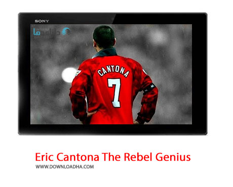 Eric Cantona The Rebel Genius Cover%28Downloadha.com%29 دانلود کلیپ مهارت های افسانه ای اریک کانتولا