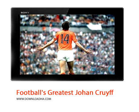 Football%27s Greatest Johan Cruyff Cover%28Downloadha.com%29 دانلود کلیپ مهارت های بی نظیر یوهان کرایف