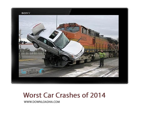 Worst Car Crashes of 2014 Cover%28Downloadha.com%29 دانلود کلیپ بدترین تصادفات اتومبیل ها در سال 2014