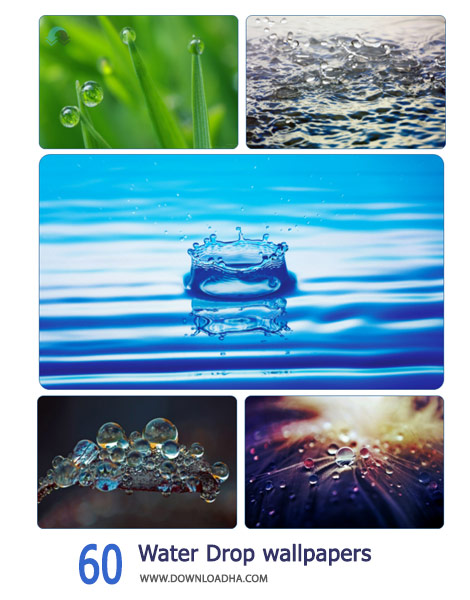 60 Water Drop wallpapers Cover%28Downloadha.com%29 دانلود مجموعه 60 والپیپر قطره آب