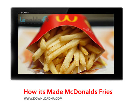 How its Made McDonalds Fries Cover%28Downloadha.com%29 دانلود کلیپ نحوه درست کردن سیب زمینی سرخ شده مک دونالد