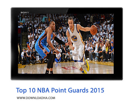 Top 10 NBA Point Guards 2015 Cover%28Downloadha.com%29 دانلود کلیپ 10 بلوک های برتر امتیاز در NBA