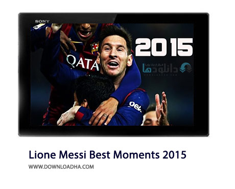 Lione Messi Best Moments 2015 Cover%28Downloadha.com%29 دانلود کلیپ بهترین لحظه های لیونل مسی در سال 2015