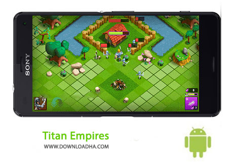 Titan Empires Cover%28Downloadha.com%29 دانلود بازی استراتژیک امپراتوری تایتان Titan Empires 6.0.3 برای اندروید