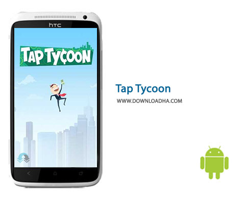 Tap Tycoon Cover%28Downloadha.com%29 دانلود بازی شبیه سازی سرمایه دار Tap Tycoon 2.0.9 اندروید