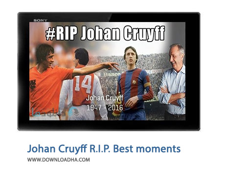 Johan Cruyff R.I.P. Best moments Cover%28Downloadha.com%29 دانلود کلیپ برترین صحنه های یوهان کرایف