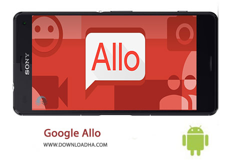 Google Allo Cover%28Downloadha.com%29 مسنجر گوگل الو Google Allo 1.0.006 RC18 اندروید