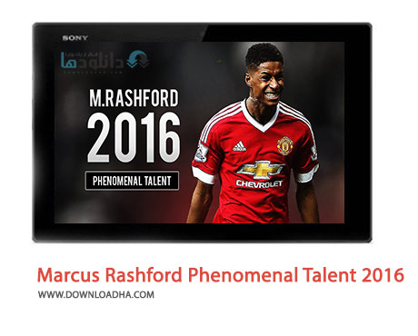 Marcus Rashford Phenomenal Talent 2016 Cover%28Downloadha.com%29 دانلود کلیپ استعداد فوق العاده مارکوس راشفورد