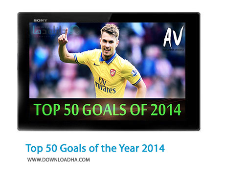 Top 50 Goals of the Year 2014 Cover%28Downloadha.com%29 دانلود کلیپ 50 گل برتر سال 2014