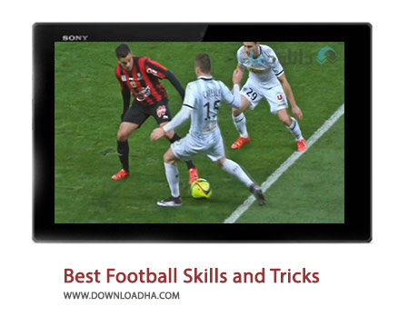 Best Football Skills and Tricks Cover%28Downloadha.com%29 دانلود کلیپ برترین مهارت ها و دریبل های فوتبال