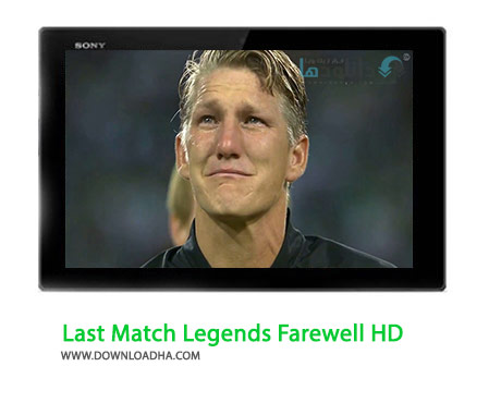 Last Match Legends Farewell HD Cover%28Downloadha.com%29 دانلود کلیپ وداع افسانه در آخرین مسابقه