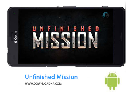 Unfinished Mission Cover%28Downloadha.com%29 دانلود بازی اکشن ماموریت ناتمام Unfinished Mission 2.1 اندروید