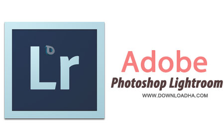 Adobe Photoshop Lightroom 5.4 ویرایش فوق حرفه ای تصاویر Adobe Photoshop Lightroom 5.4