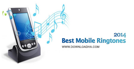 مجموعه ۶۰ رینگتون جدید برای موبایل ۲۰۱۴ Best Mobile Ringtones