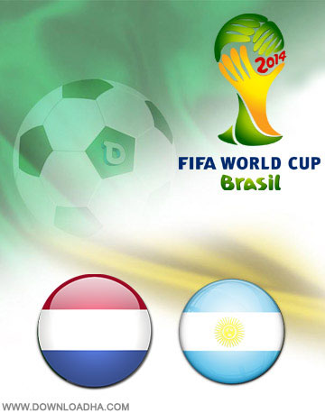 Netherland vs Argentina 2014 دانلود بازی آرژانتین و هلند در جام جهانی Netherland vs Argentina World Cup 2014