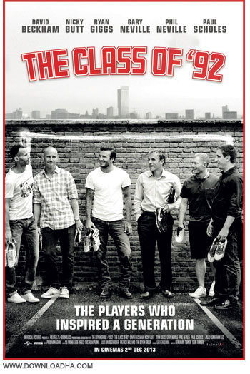 The Class of 92 cover دانلود مستند ستارگان سابق منچستریونایتد The Class of 92