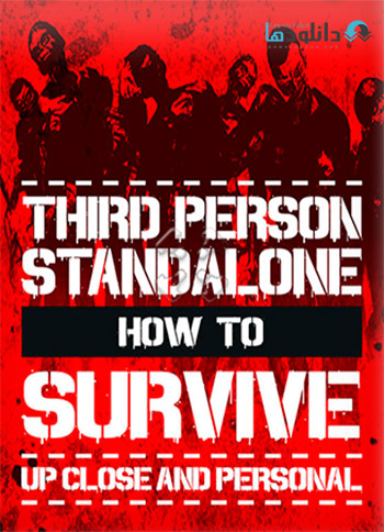 How to Survive Third Person Standalone pc cover دانلود بازی How to Survive Third Person Standalone برای PC