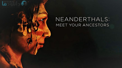 کاور-Neanderthals-Meet-Your-Ancestors