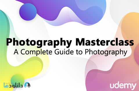 دوره-آموزش-عکاسی-Udemy-photography-Masterclass